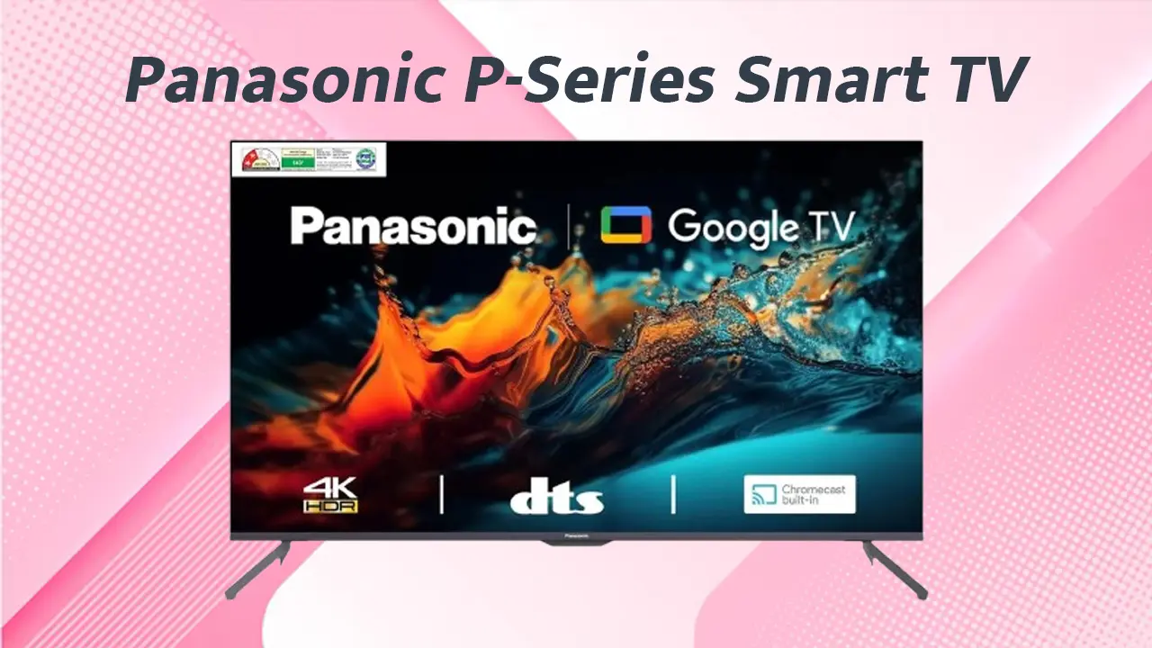 Panasonic P-Series Smart TV